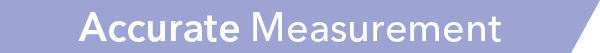 Accurate Measurement